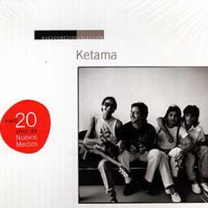 Nuevos Medios Colección: Ketama