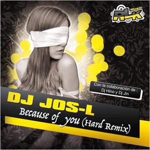 Because Of You (Hard Remix)