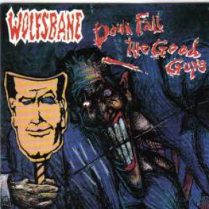 Down Fall the Good Guys cover