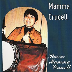 This Is Mamma Crucell