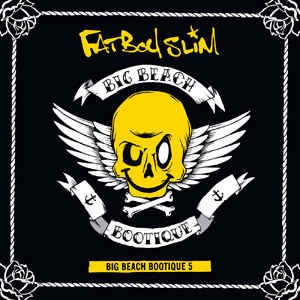 Fatboy Slim - Big Beach Bootique 5