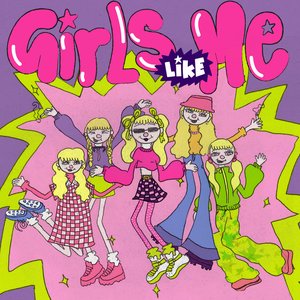 Girls Like Me