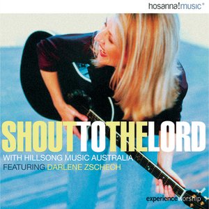 “Shout To The Lord with Hillsongs from Australia”的封面