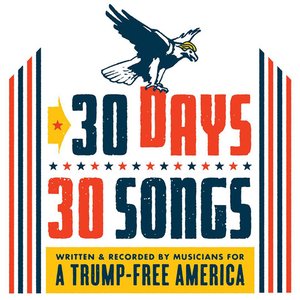 Make America Great Again (30 Days, 30 Songs)