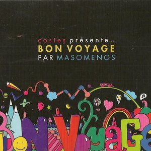 costes présente... Bon Voyage Par Masomenos