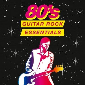 80's Guitar Rock Essentials