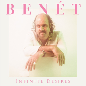 Album artwork for Infinite Desires by Donny Benét