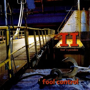 Fool Control