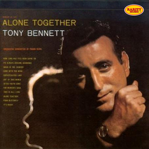 TONY BENNETT - Alone Together Rarity Music Pop, Vol. 233 - Zortam Music