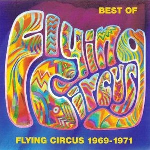 Best Of Flying Circus 1969-1971