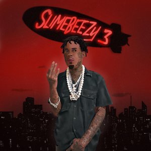 Slimebeezy 3 [Explicit]