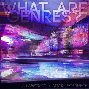 What are Genres? - An Abstract Auditory Experience