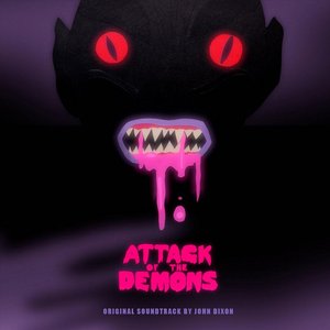 Attack of the Demons (Original Soundtrack)