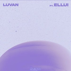 2AM (feat. Ellui) - Single
