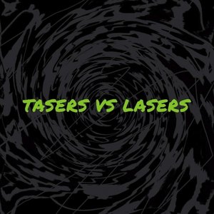 Tasers vs Lasers