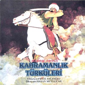 Kahramanlik Turkuleri