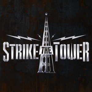 Strike the Tower