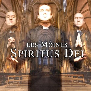 Les Moines : Spiritus Dei