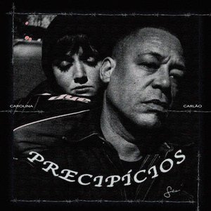 Precipícios (feat. Carlão) - Single