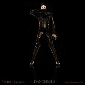 Michael Jackson - Dangerous [Unreleased Bonus Disc] - Zortam Music