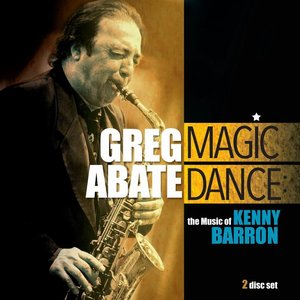 Magic Dance: The Music of Kenny Barron