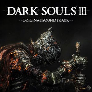 DARK SOULS III Original Soundtrack