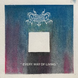every way of living [Explicit]