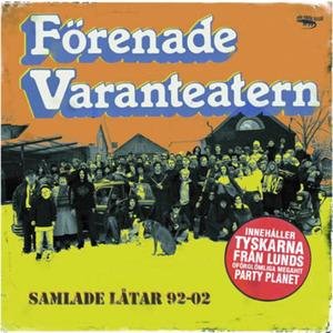 Förenade Varanteatern - Samlade Låtar 92-02