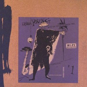 Lester Young With The Oscar Peterson Trio