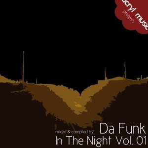 Acryl Music Pres. In The Night Vol.1 Mixed & Compiled By Da Funk