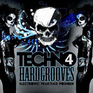 Techno Hardgrooves, Vol. 4 (Electronic Peaktime Pounder) [Explicit]