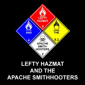 Image for 'Lefty HAZMAT and the Apache Smithhooters'