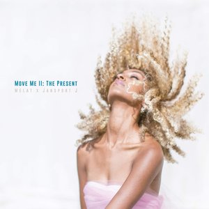 Move Me II: The Present