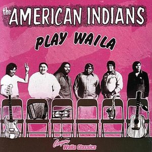 The American Indians Play Waila