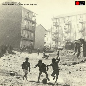 As-Shams Archive Vol. 1: South African Jazz, Funk & Soul 1975-1982