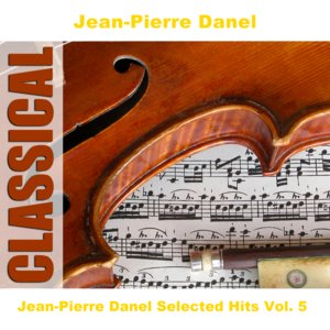 Jean-Pierre Danel Selected Hits Vol. 5