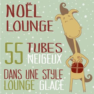 Noël Lounge (55 Tubes Neigeux Dans Une Style Lounge Glacé)