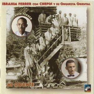 Avatar di Ibrahim Ferrer Con Chepín Y Su Orquesta Oriental