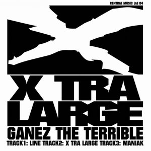 X Tra Large EP