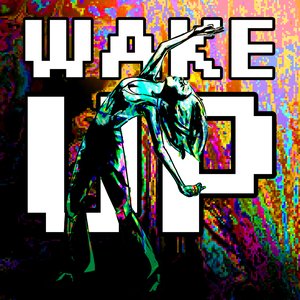 Wake Up