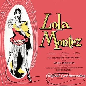 Lola Montez (Original Cast Recording)