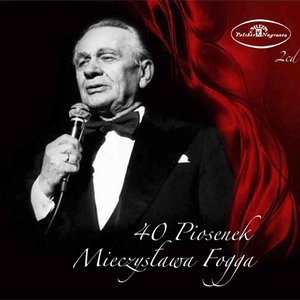 40 Piosenek Mieczysława Fogga