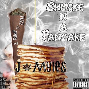 “Shmoke 'N A Pancake”的封面