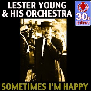 Sometimes I'm Happy (Remastered) - Single