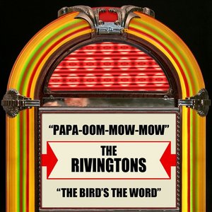 Papa-Oom-Mow-Mow / The Bird's The Word