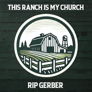 This Ranch Is My Church