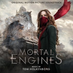 Mortal Engines