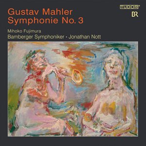 Mahler: Symphony No. 3