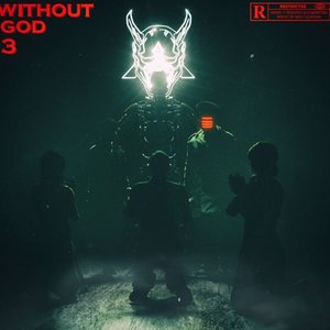 Without God: Season Three