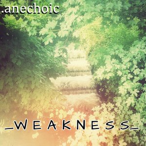 Weakness